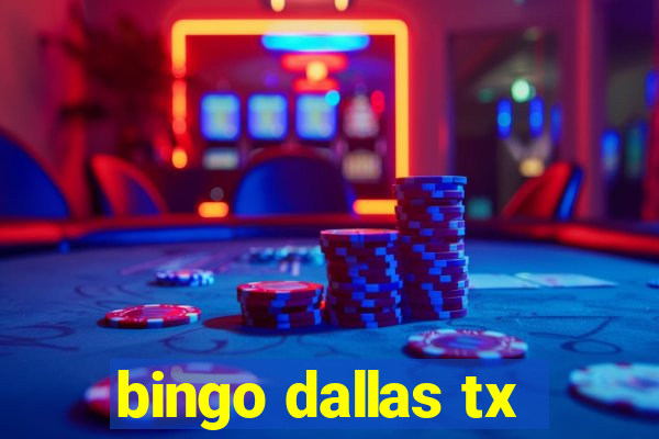 bingo dallas tx