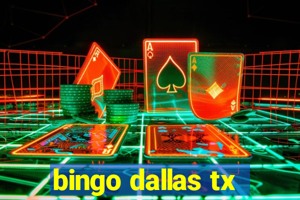 bingo dallas tx