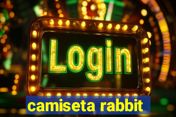 camiseta rabbit