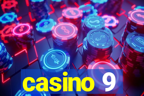 casino 9