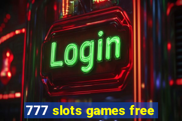 777 slots games free