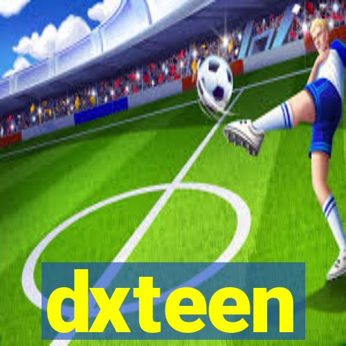 dxteen