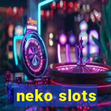 neko slots