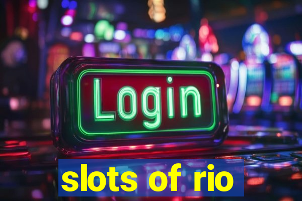 slots of rio