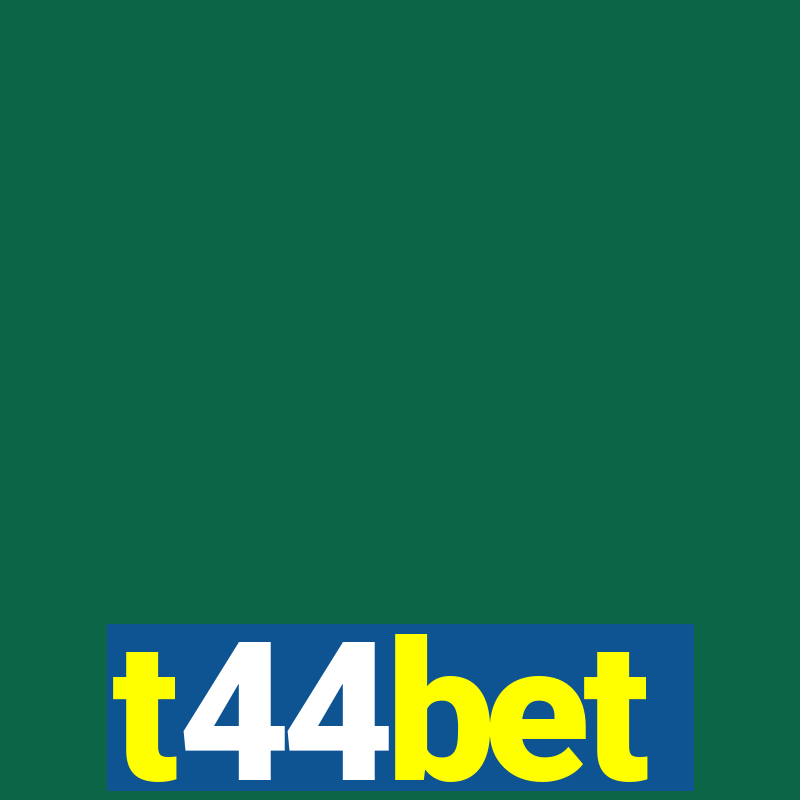 t44bet