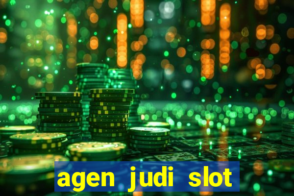 agen judi slot online terbaik