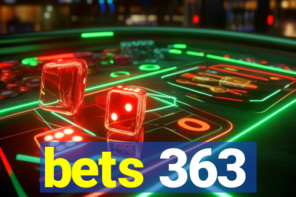 bets 363