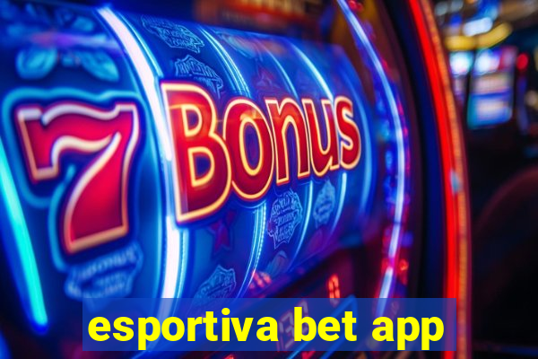 esportiva bet app