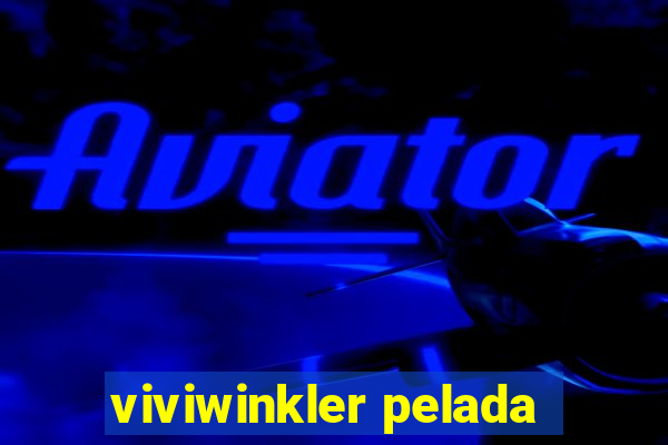 viviwinkler pelada