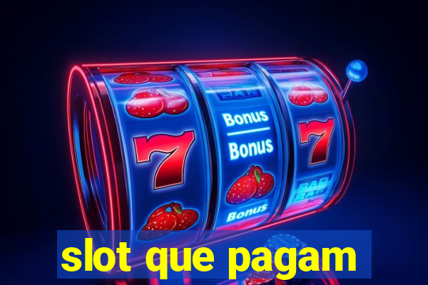 slot que pagam