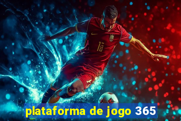 plataforma de jogo 365