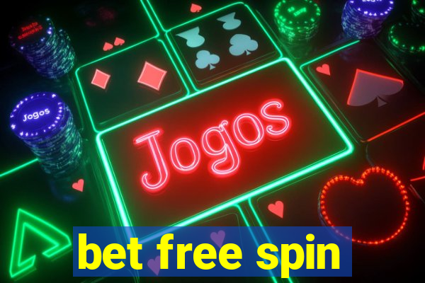 bet free spin