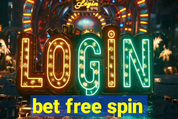 bet free spin