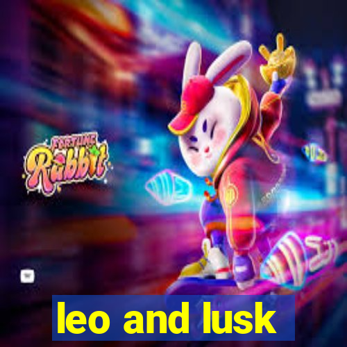 leo and lusk