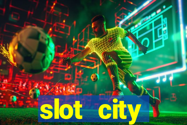 slot city оф?ц?йний сайт