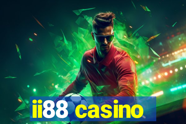 ii88 casino