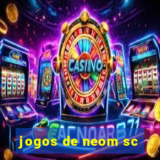 jogos de neom sc