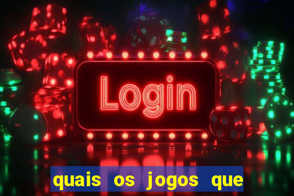 quais os jogos que d茫o dinheiro de verdade