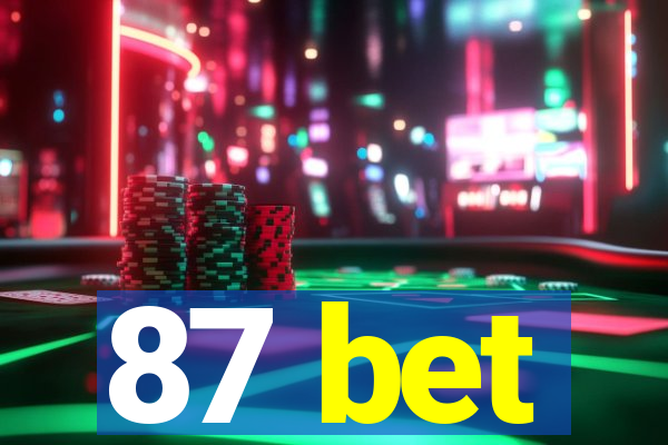 87 bet