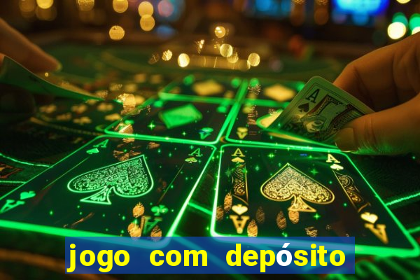 jogo com depósito de 10 reais