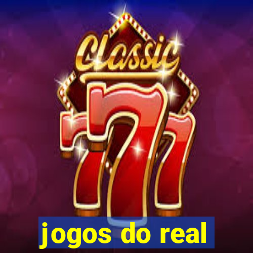 jogos do real