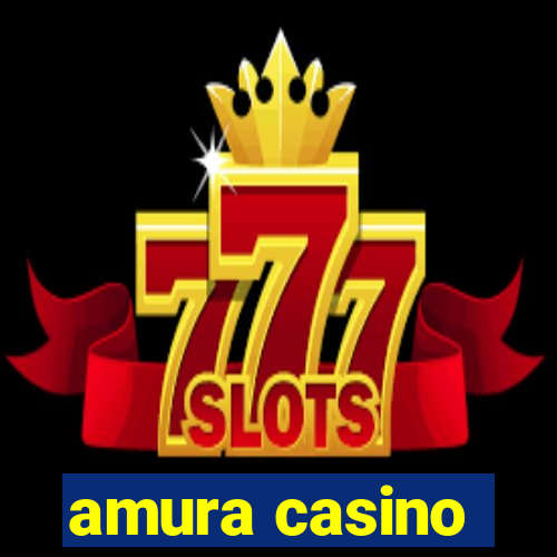 amura casino