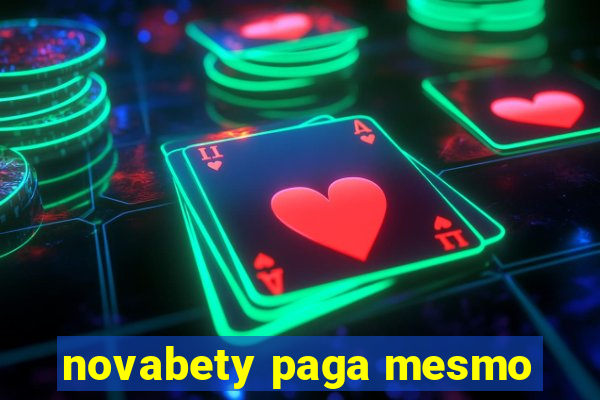 novabety paga mesmo