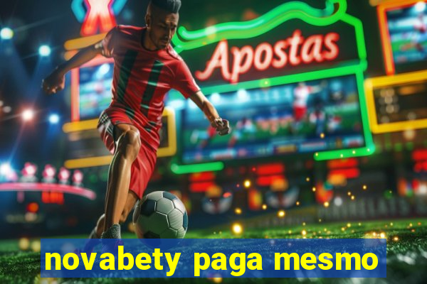 novabety paga mesmo