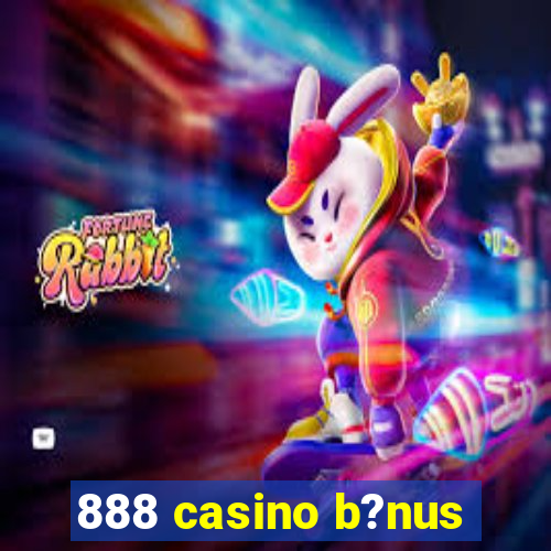 888 casino b?nus