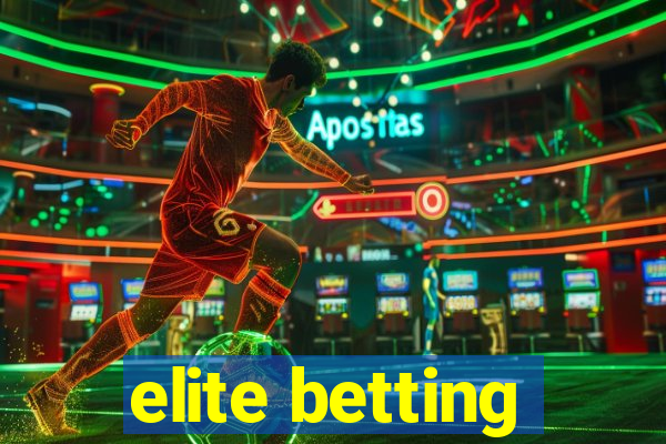 elite betting