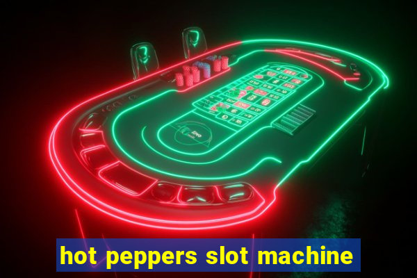 hot peppers slot machine