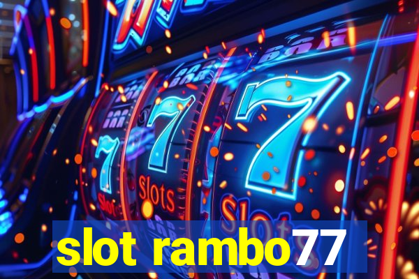 slot rambo77