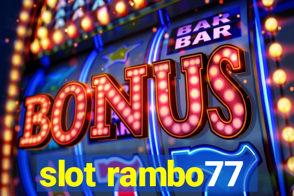 slot rambo77