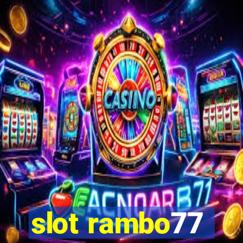 slot rambo77