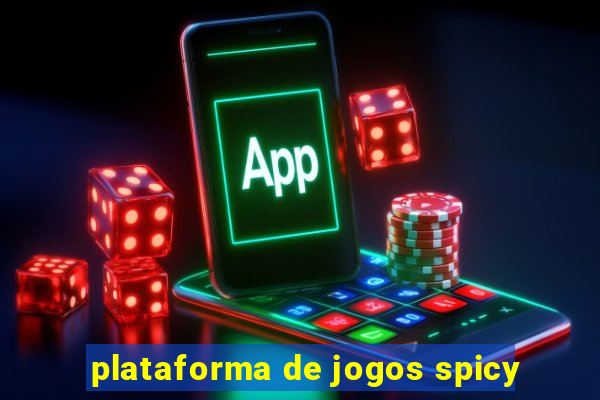 plataforma de jogos spicy