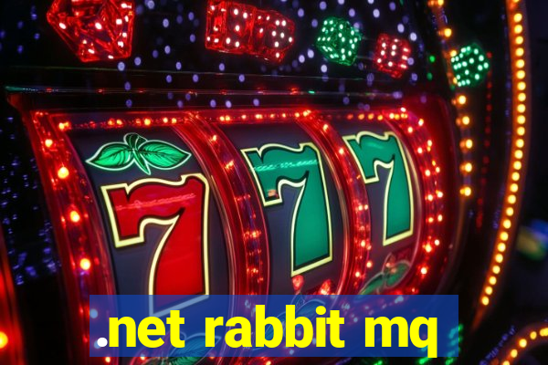 .net rabbit mq