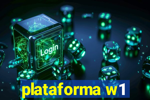 plataforma w1