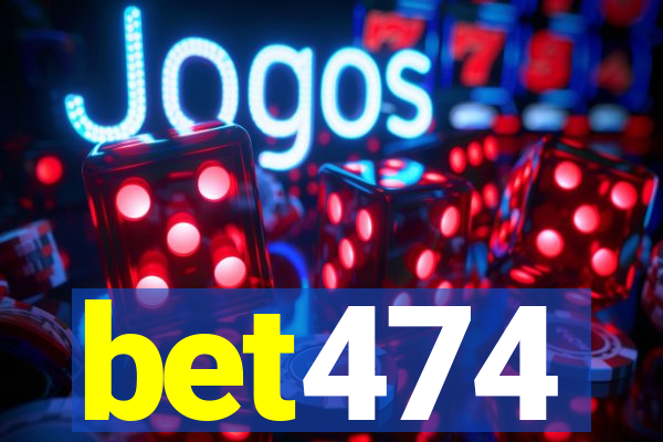 bet474