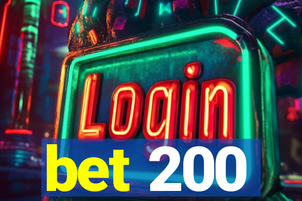 bet 200