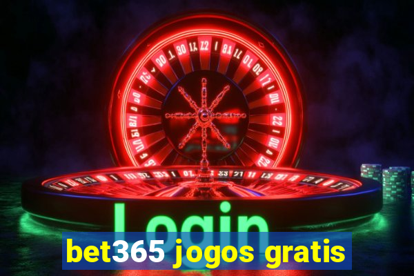 bet365 jogos gratis