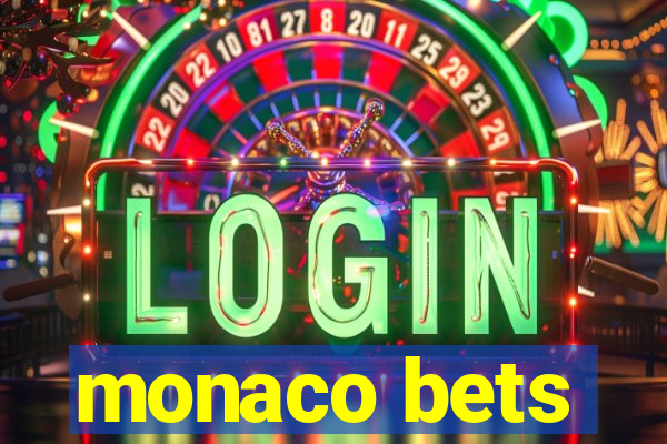 monaco bets