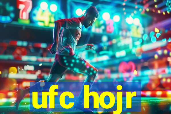 ufc hojr