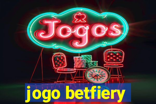 jogo betfiery