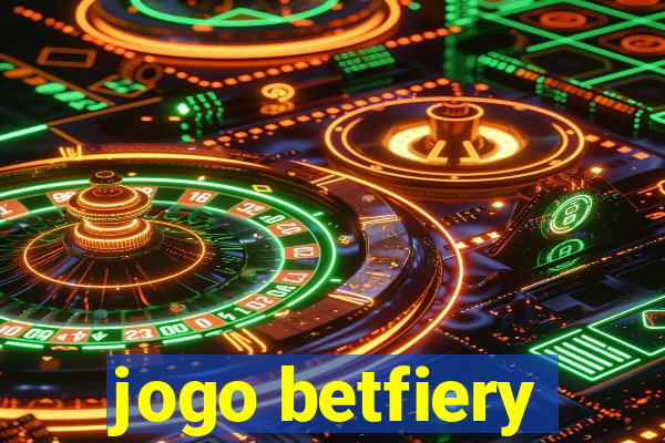 jogo betfiery