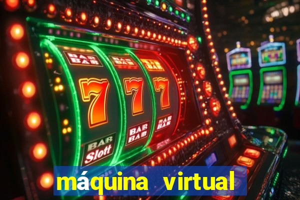 máquina virtual para jogos