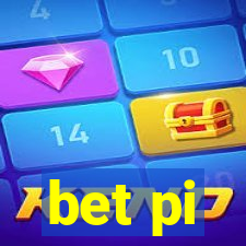 bet pi