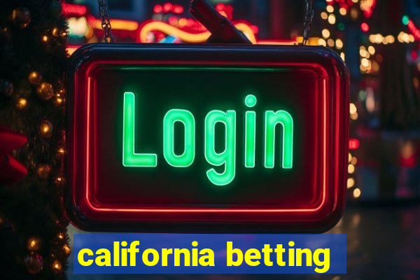 california betting