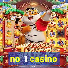 no 1 casino