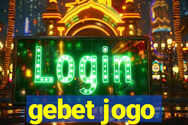 gebet jogo