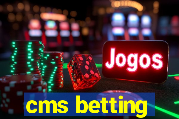 cms betting